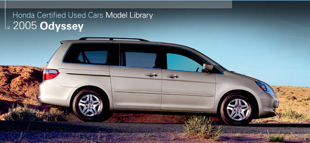 Honda Certified Used Cars Model Library - 2005 Odyssey
