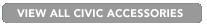 VIEW ALL Civic GX ACCESSORIES