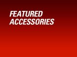FEATURED ACCESSORIES