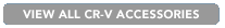 VIEW ALL CR-V ACCESSORIES