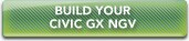 BUILD YOUR CIVIC GX NGV
