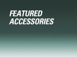 FEATURED ACCESSORIES