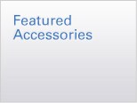 FEATURED ACCESSORIES