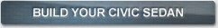 BUILD YOUR Civic Sedan