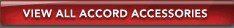 VIEW ALL Accord Sedan ACCESSORIES