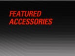 FEATURED ACCESSORIES