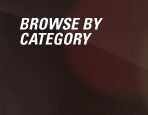 BROWSE BY CATEGORY