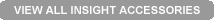 VIEW ALL Insight ACCESSORIES
