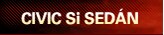 Civic Si Sedán