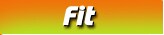 Fit