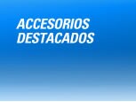 Accesorios Destacados
