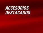 Accesorios Destacados