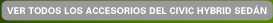 Ver Todos Los Accesorios Del Civic Hybrid
