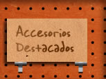 Accesorios Destacados