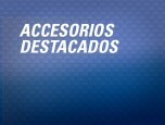 Accesorios Destacados