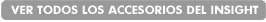 Ver todos los accesorios del Insight