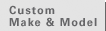 Select a custom model by manufacturer