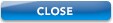 CLOSE